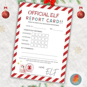 May include: A festive Christmas-themed report card with red and white diagonal stripes. The card reads "OFFICIAL ELF REPORT CARD!!" and includes sections for ratings on kindness, listening, tidying, and manners. The card is surrounded by Christmas decorations.