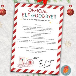 May include: A festive Christmas-themed letter from an elf, with a red and white striped border. The letterhead reads "OFFICIAL ELF GOODBYE!!" and includes a message of thanks and love. Christmas decorations surround the letter.