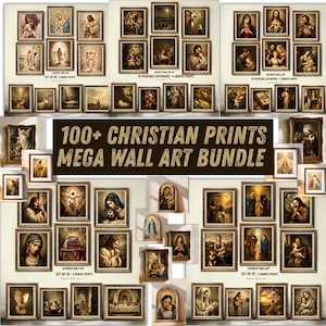 May include: A digital collection of over 100 Christian wall art prints featuring religious scenes, portraits of Jesus, and the Virgin Mary in various frames. The central text reads 100+ CHRISTIAN PRINTS MEGA WALL ART BUNDLE.
