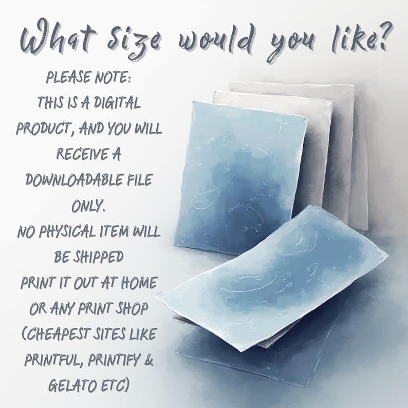 May include: A stack of blue and white digital art prints. The text on the image reads "What size would you like?" and "This is a digital product, and you will receive a downloadable file only. No physical item will be shipped."