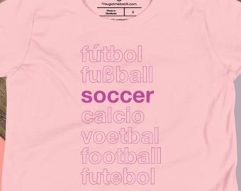 Kinder Fußball in vielen Sprachen Shirt, Jugend International Fußball Tee, Global Sport Mädchen