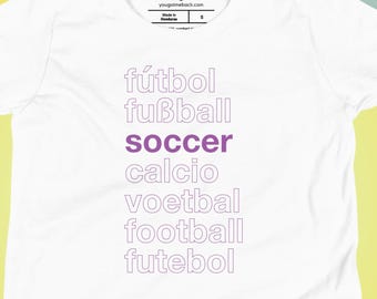 Kinder Fußball in vielen Sprachen Shirt, Jugend International Fußball Tee, Global Sport Mädchen