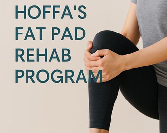 Knee Hoffa's Fat Pad Rehab Plan