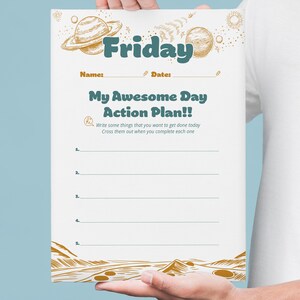 以下が含まれることがあります： 「Friday」の文字がターコイズ色で、宇宙をテーマにしたデザインの白い紙のプランナー。プランナーには「名前」と「日付」のプロンプト、そして「My Awesome Day Action Plan!!」というタイトルとタスク用の番号付きの行が含まれています。