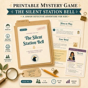 May include: A printable mystery game titled The Silent Station Bell, featuring a brown folder, instruction sheets, a suspect profile card for Mina Lark, a magnifying glass, a pencil, and a ticket, all displayed with icons for age, download, and print.