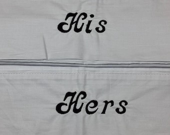 His & Hers, Embroidered Pillowcases