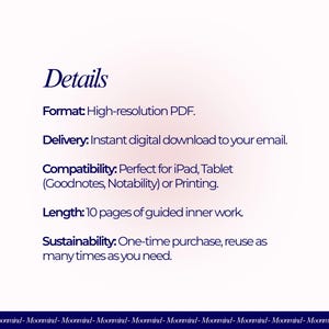 May include: A digital product details page with the title "Details" in a script font. The text describes the format as a high-resolution PDF, delivered as an instant digital download. It is compatible with iPad, Tablet, and printing, with 10 pages of guided inner work.