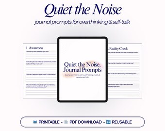 Anxiety Journal Prompts Quiet the Noise, Reduce Overthinking Digital Printable Workbook
