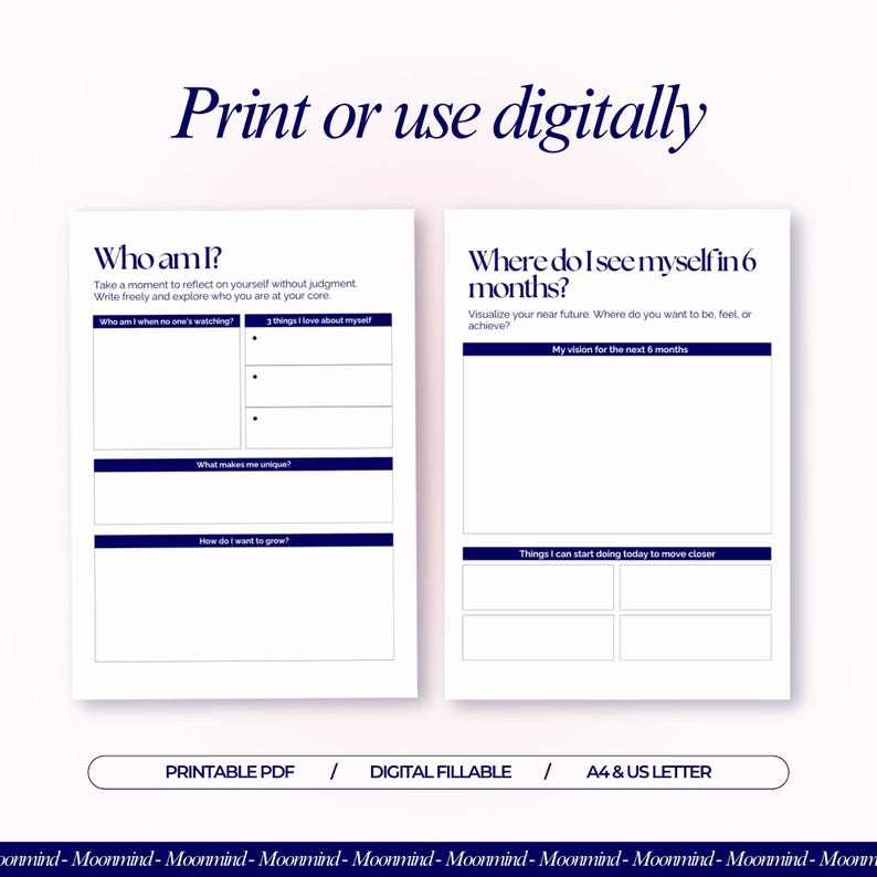 May include: Two-page printable PDF journal with prompts for self-reflection. The left page asks "Who am I?" and the right page asks "Where do I see myself in 6 months?" Includes the text "Print or use digitally."