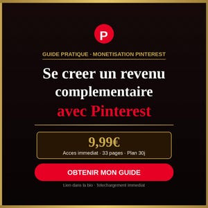 Può includere: Grafica promozionale nera e oro con il logo Pinterest. Il testo è in francese e promuove una guida sulla monetizzazione di Pinterest. Include frasi come "Se creer un revenu complementaire" e "OBTENIR MON GUIDE".