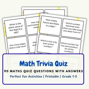 May include: A set of printable math trivia quiz cards featuring black text on white backgrounds. The cards contain questions such as 'How many hours are there in a day?' and 'Which is the only even prime number?'. The overlay text reads Math Trivia Quiz, 90 MATHS QUIZ QUESTIONS WITH ANSWERS, Perfect fun Activities | Printable | Grade 1-5.