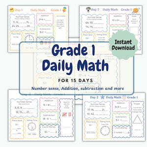May include: A set of Grade 1 Daily Math worksheets for 15 days, featuring number sense, addition, subtraction, and more. Each page includes fill-in-the-blank number sequences, addition and subtraction problems, and telling time exercises. Includes an instant download option.