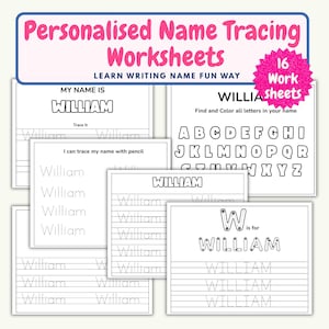 May include: A set of sixteen personalized name tracing worksheets featuring the name William. The pages include various exercises such as tracing the name in different fonts, identifying letters of the alphabet, and practicing writing with lines.