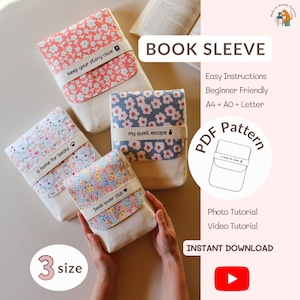 May include: Four fabric book sleeves with floral patterns and text labels. The sleeves have a cream-coloured base and are labelled with phrases like "keep your story close" and "a home for books." The image also includes the text "BOOK SLEEVE" and "PDF Pattern."