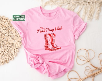Pink Pony Club Tee, Retro Cowgirl Boots Graphic Shirt