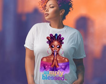 Mulher negra simplesmente abençoada orando PNG | Design de sublimação de melanina (Download digital)