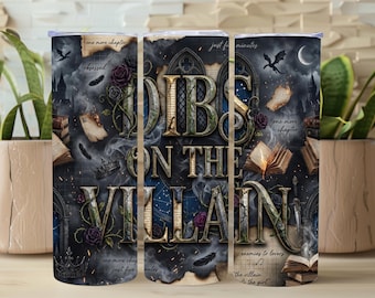 Dibs On The Villain Tumbler Wrap PNG, Dark Romance BookTok Design, Morally Duncy Character, Fantasy Romance Reader Sublimation