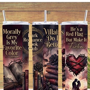 Dark Romance Booktok Tumbler Wrap PNG, Morally Grey Villain Reader Design, Spicy Romance Book Club 20oz Skinny Sublimation image 8