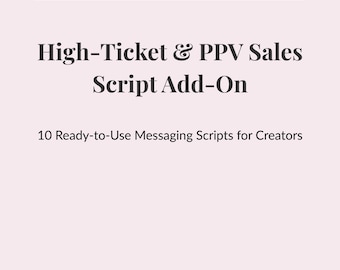 DM-scripts van OnlyFans: sjablonen voor PPV en hoge tickets