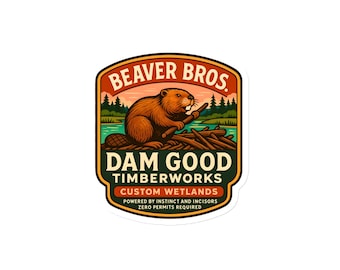 Beaver Fridge Magnet | Funny Wildlife Badge Magnet | Beaver Bros Dam Good Timberworks