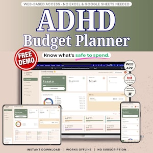 May include: An ADHD Budget Planner web application displayed on a laptop, tablet, and smartphone. The interface features financial dashboards with green and beige accents, showing text like ADHD Budget Planner, Free Demo, and Know what's safe to spend.
