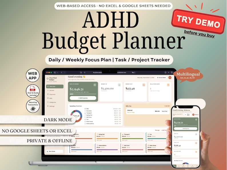 May include: An ADHD Budget Planner web-based application displayed on a laptop screen and a smartphone. The interface features a dashboard with financial summaries, expense tracking, and project management tools. Text includes "ADHD Budget Planner," "Daily / Weekly Focus Plan," "Task / Project Tracker," "TRY DEMO," and "WEB-BASED ACCESS - NO EXCEL & GOOGLE SHEETS NEEDED."