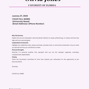 Könnte beinhalten: Ein Leitfaden für ein Sorority-Anschreiben mit dem Namen "Olivia Jones" und "University of Florida". Das Dokument enthält Abschnitte für persönliche Angaben, warum die Sorority, Führung und persönliche Stärken.