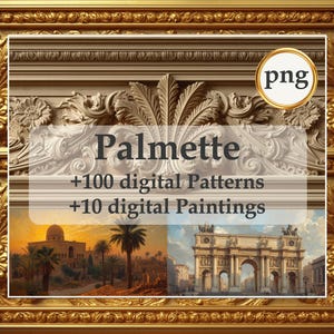 Puede incluir: Imagen de un producto de arte digital con un marco dorado ornamentado. La imagen presenta la palabra "Palmette" con el texto "+100 patrones digitales" y "+10 pinturas digitales". La imagen también incluye dos pinturas de paisajes.