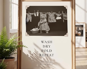 Victorian Cat Laundry Photo | Wash Dry Fold Repeat | Funny Sarcastic Utility Room Decor | Custom Quote Print | Un/Framed and Digital