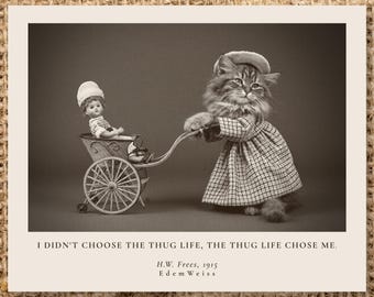 Victorian Cat Thug Life Photo | Funny Meme Decor 1915 | (Digital Download and Physical)