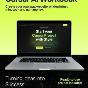 Könnte beinhalten: Ein Laptop, der eine Website-Oberfläche mit dem Text "Cursor Project with Style" anzeigt. Der Bildschirm hat einen schwarzen Hintergrund mit grünen Akzenten. Oben im Bild steht "Cursor AI Workbook" und "Erstellen Sie in wenigen Minuten Ihre eigene App, Website oder Idee - und verdienen Sie Geld."