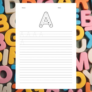 May include: A white worksheet with the letter "A" in a dotted outline for tracing. The worksheet includes lines for practicing writing the letter. The top of the page has spaces for "Name:" and "Date:"