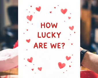 How Lucky Are We Wall Art, Minimalist Valentine's Day Decor (Digital Download)