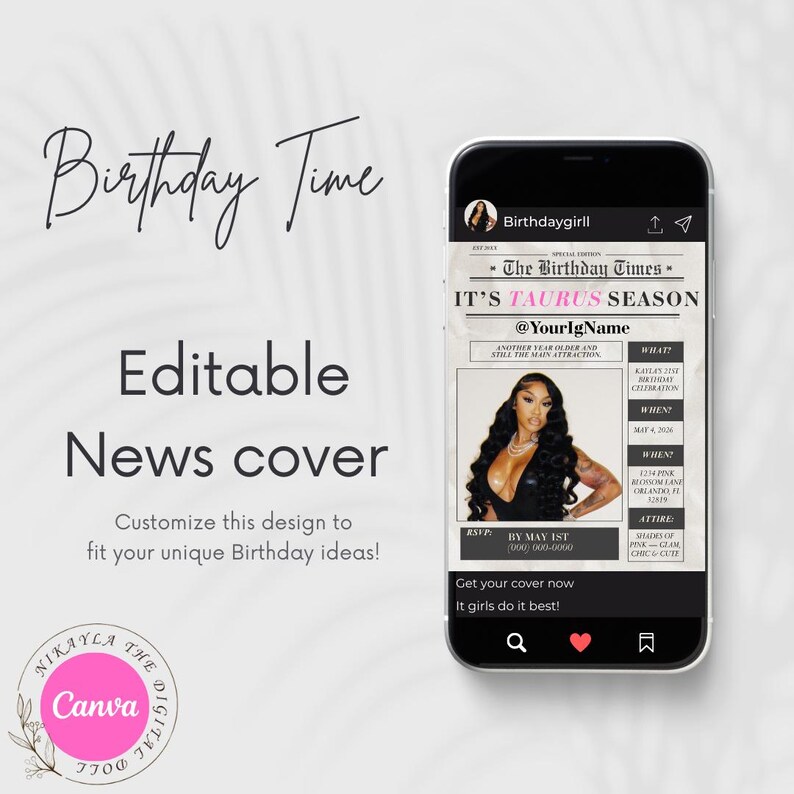 May include: An editable news cover design on a smartphone, featuring the text "Birthday Time" and "Editable News cover". The design includes a photo and text, with the Canva logo at the bottom. Customize this design to fit your unique Birthday ideas!