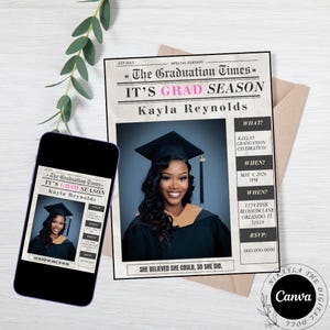 May include: A graduation announcement designed as a newspaper front page, featuring a photo of a graduate in a cap and gown. The headline reads "The Graduation Times" and "IT'S GRAD SEASON." Details include the graduate's name, event information, and RSVP.