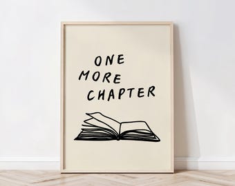 One More Chapter Print: Minimalist Typography Wall Art, Book Lover Quote, Digital Download, Modern Home Decor