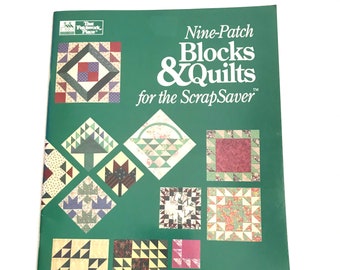 Soft Cover Book, Nine Patch Blocks and Quilts for the Scrap Saver, by Judy Hopkins, 1992, Quilt, Quilting, Patterns, Instruction