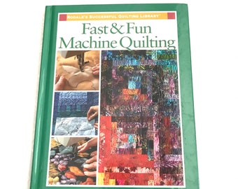 Hard Cover Book, Fast and Fun Machine Quilting, Rodale's Successful Quilting Library, 1997