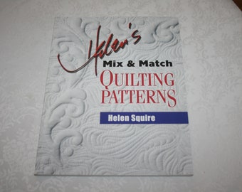 Large Soft Cover Book, Helen's Mix & Match Quilting Patterns, by Helen Squire, 2005, Quilting, Quilt, Sew, Sewing Instructions, Patterns