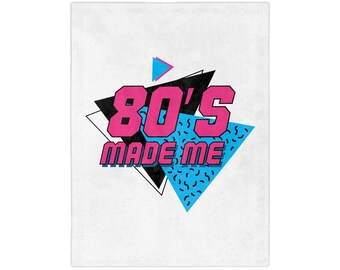 80's Made Me Throw Blanket
