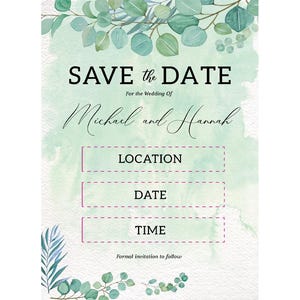Op de afbeelding: Een trouwuitnodiging met een aquarel achtergrond in groentinten. De tekst "SAVE the DATE" staat bovenaan, gevolgd door "For the Wedding Of Michael and Hannah." Daaronder staan ruimtes voor locatie, datum en tijd, met de tekst "Formal invitation to follow."