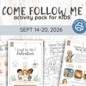 以下が含まれることがあります： COME FOLLOW ME activity pack for KIDS SEPT 14-20, 2026と題された子供向けの印刷可能なアクティビティパック。ページには宗教的な人物や子供たちのイラスト、God Is My SalvationやIsaiah Teaches About Jesusなどのテキストが含まれています。