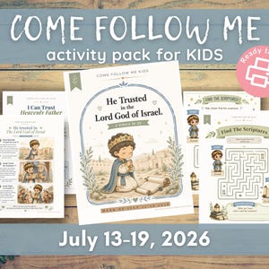 以下が含まれることがあります： Come Follow Meというタイトルの子供向け印刷可能なアクティビティパック。王冠をかぶった若者のイラスト、迷路パズル、He Trusted in the Lord God of IsraelやFind the Scripturesなどのテキストが記載された複数のページで構成されています。