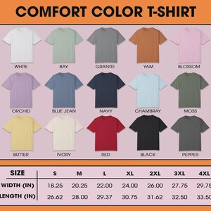 Puede incluir: Exhibici&oacute;n de camisetas Comfort Color en varios colores, incluyendo blanco, bah&iacute;a, granito, &ntilde;ame y flor. La imagen tambi&eacute;n muestra la tabla de tallas con medidas de ancho y largo en pulgadas, equivalentes en cm, para tallas S a 4XL.