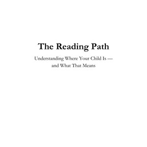 The Reading Path Ebook: Understanding Child Reading Development (PDF)