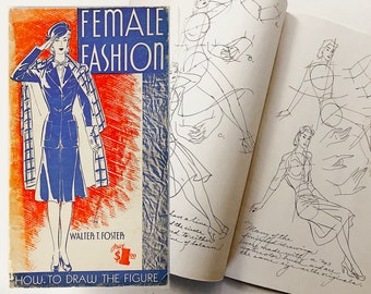 RARE Vintage 1940s "Female Fashion, How To Draw The Figure" book by Water T. Foster | Learn to Draw | WWII World War Two Era | Artist Gift