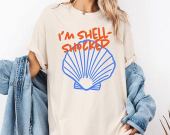 Shell Shocked Shirt, Funny Seashell Graphic Tee, Coastal Beach Shirt, Summer Ocean Lover T Shirt, Cute Beach Vacation Tee