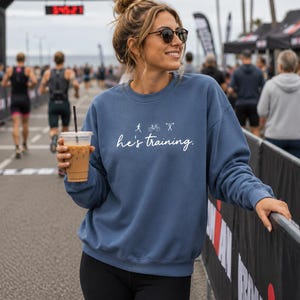 He's Training Sweatshirt, Marathon Wife Sweatshirt, Triathlon Wife Crewneck, Running Wife Gift, Ironman Wife Shirt, Race Day Sweatshirt image 2