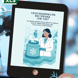 Puede incluir: Una ilustración digital en una tableta muestra una guía sobre crioconservación bacteriana de bajo costo. La imagen presenta una científica, un contenedor con un copo de nieve y texto en español. El archivo es editable en formato XLS.