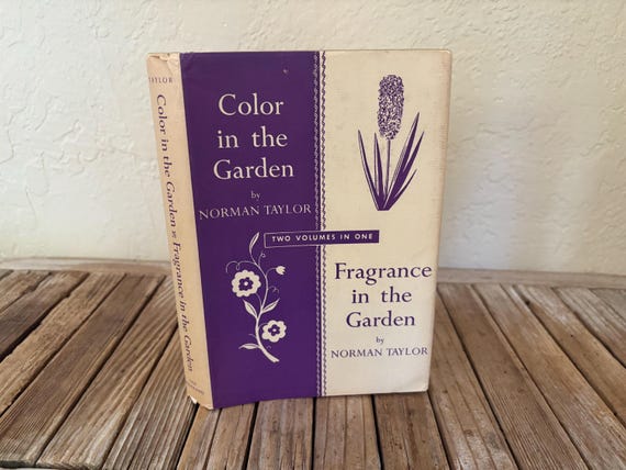 Vintage Book Titled Color In The Garden Fragrance In The Garden